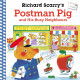 Richard Scarry's Postman Pig and His Busy Neighbours 