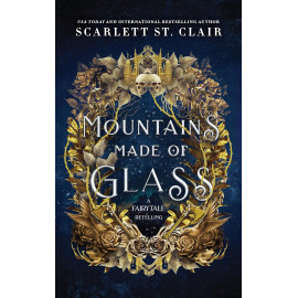 Mountains Made of Glass (Fairy Tale Retelling 1)