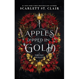 Apples Dipped in Gold (Fairy Tale Retelling Book 2)