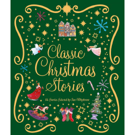 Classic Christmas Stories: A Collection of Fourteen Festive Stories 