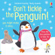 (Usborne Touch-and-Feel Book): Don't Tickle the Penguin!