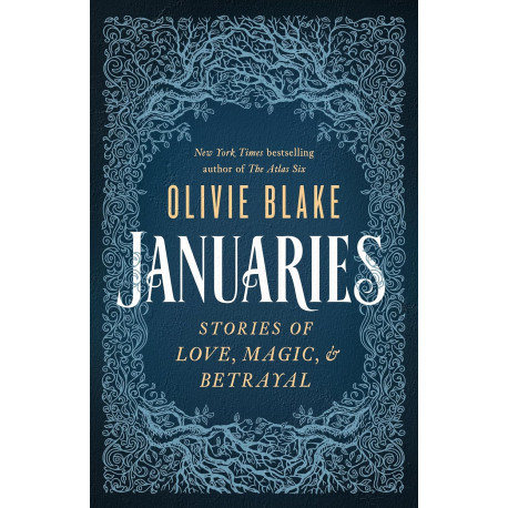 Januaries: Stories of Love, Magic & Betrayal