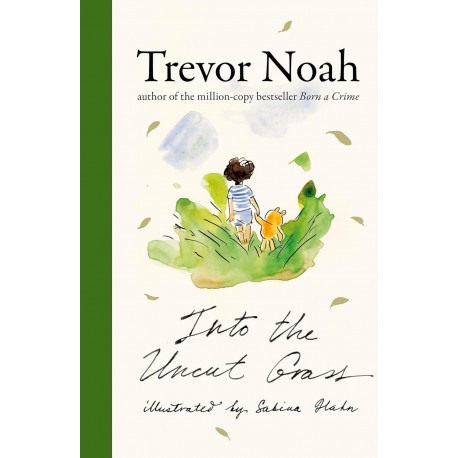 Into the Uncut Grass: Trevor Noah