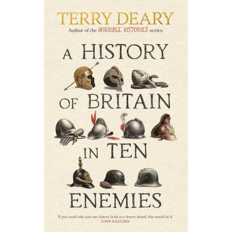 A History of Britain in Ten Enemies