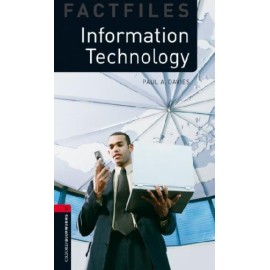 Oxford Bookworms Factfiles: Information Technology + MP3 audio download