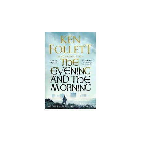 The Evening and the Morning The Evening and the Morning