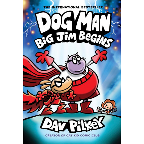 Dog Man 13: Dog Man: Big Jim Begins