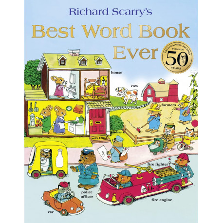 Richard Scarry's Best Word Book Ever Richard Scarry's Best Word Book Ever