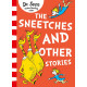 The Sneetches and Other Stories