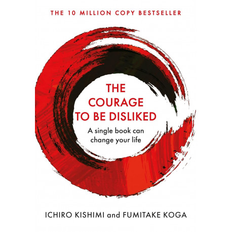 Courage To Be Disliked