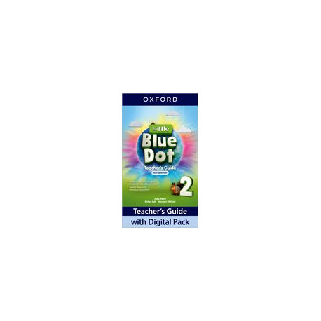 Little Blue Dot 2 Teacher's Guide with Digital pack