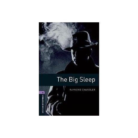 Oxford Bookworms: The Big Sleep Oxford Bookworms: The Big Sleep