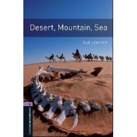 Oxford Bookworms: Desert, Mountain, Sea