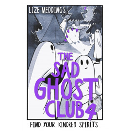 The Sad Ghost Club Vol 4: Find Your Kindred Spirits 