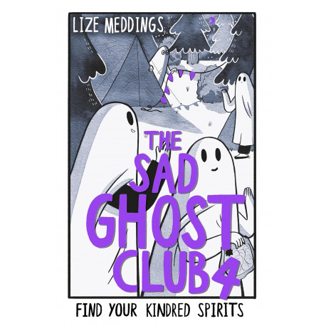 The Sad Ghost Club Vol 4: Find Your Kindred Spirits 