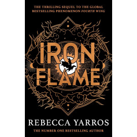 Iron Flame: The Empyrean: Book 2