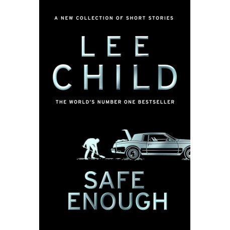 Safe Enough: And Other Stories