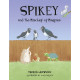 Spikey and the Mischief of Magpies