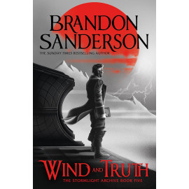 Wind and Truth (The Stormlight Archive, 5)