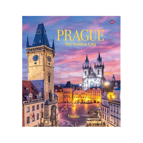 Prague: The Golden City Prague: The Golden City