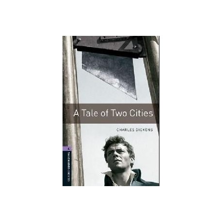 Oxford Bookworms: A Tale of Two Cities