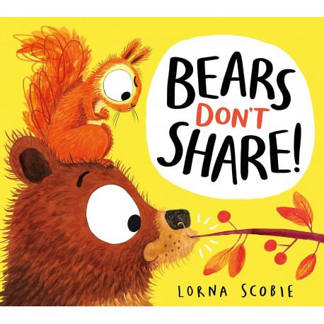 Bears Don't Share! Bears Don't Share!