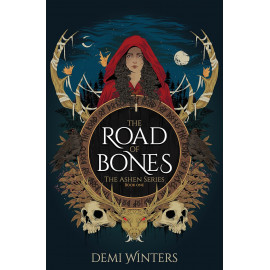 The Road of Bones (The Ashen series 1)