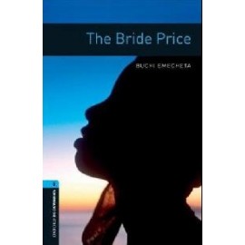 Oxford Bookworms: The Bride Price