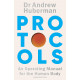 Protocols: An Operating Manual for the Human Body