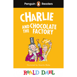 Penguin Readers Level 3: Roald Dahl Charlie and the Chocolate Factory