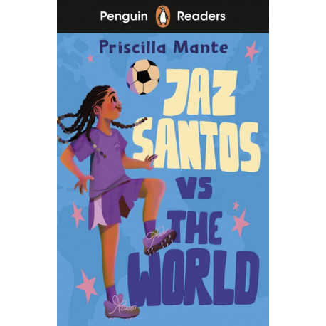 Penguin Readers Level 3: Jaz Santos vs. The World + free audio and digital version