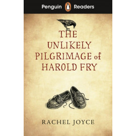 Penguin Readers Level 5: The Unlikely Pilgrimage of Harold Fry + free audio and digital version