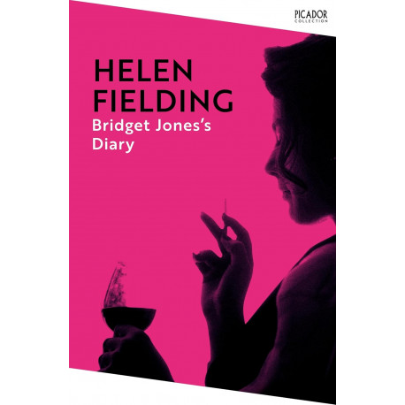 Bridget Jones's Diary (Picador Collection) Bridget Jones's Diary (Picador Collection)