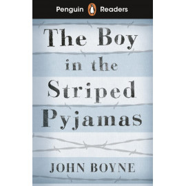 Penguin Readers Level 4: The Boy in Striped Pyjamas + free audio and digital version