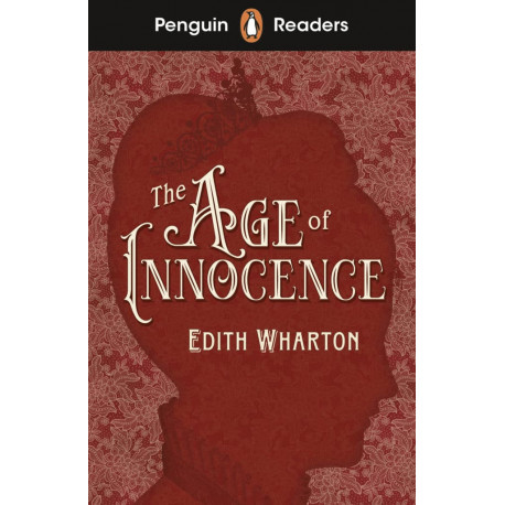 Penguin Readers Level 4: The Age of Innocence +free audio and digital version