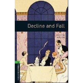 Oxford Bookworms: Decline and Fall
