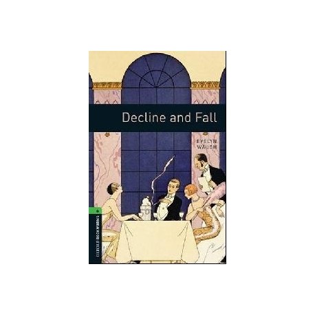 Oxford Bookworms: Decline and Fall
