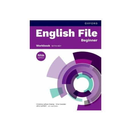 English File Fifth Edition Beginner Workbook with key 