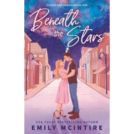 Beneath the Stars (Sugarlake Book 1)