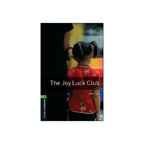 Oxford Bookworms: The Joy Luck Club