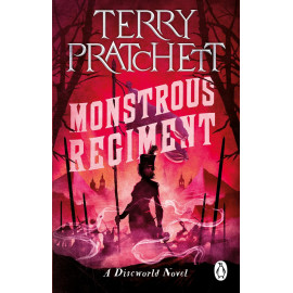 Monstrous Regiment: (Discworld Novel 31)