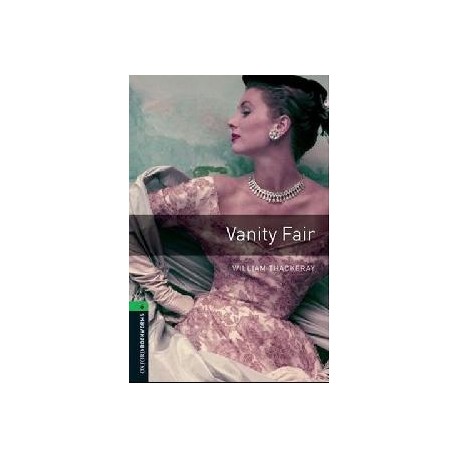 Oxford Bookworms: Vanity Fair