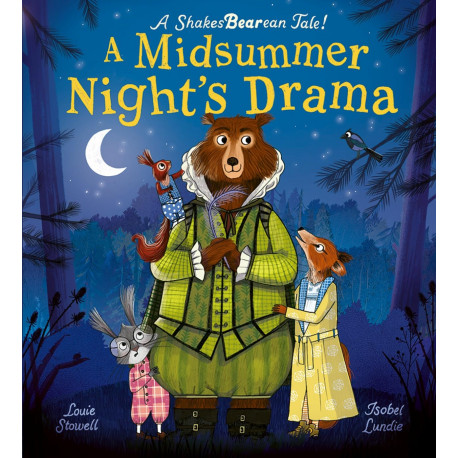 A Midsummer Night´s Drama: A book at bedtime for little bards!