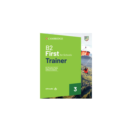 B2 First For Schools Trainer 3 Trainer without Answers with Digital Pack
