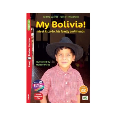 Young ELi Readers Stage 4 My Bolivia! + Downloadable Multimedia Young ELi Readers Stage 4 My Bolivia! + Downloadable Multimedia