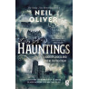 Hauntings A Book of Ghosts and Where to Find Them Across 25 Eerie British Locations
