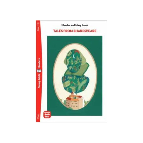 Young Adult Eli Readers Stage 4 Tales from Shakespeare + Downloadable Multimedia