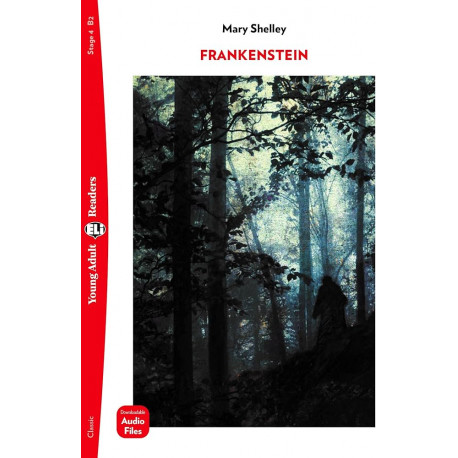 Young Adult Eli Readers Stage 4 Frankenstein + Downloadable Multimedia Young Adult Eli Readers Stage 4 Frankenstein + Downloadable Multimedia