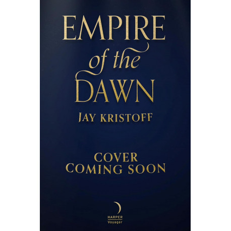 Empire of the Dawn: Empire of the Vampire 3) Empire of the Dawn: Empire of the Vampire 3)