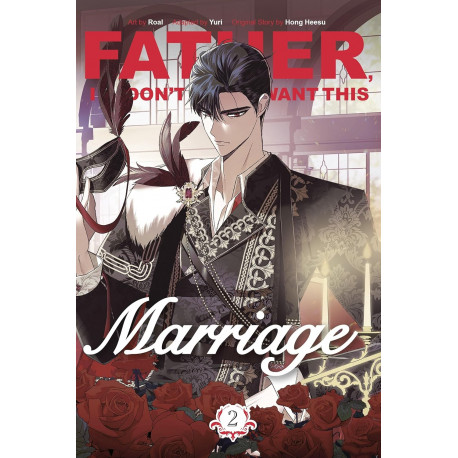 Father, I Don't Want This Marriage, Vol. 2